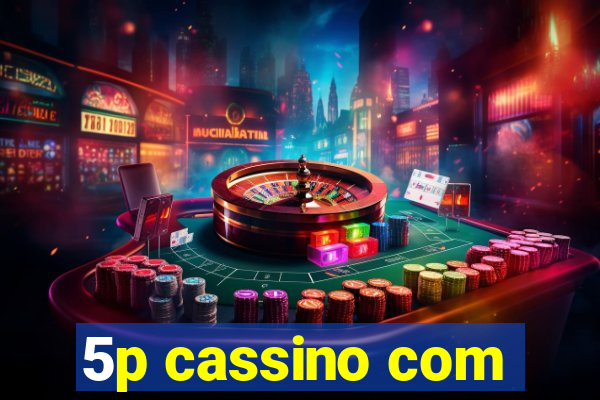 5p cassino com